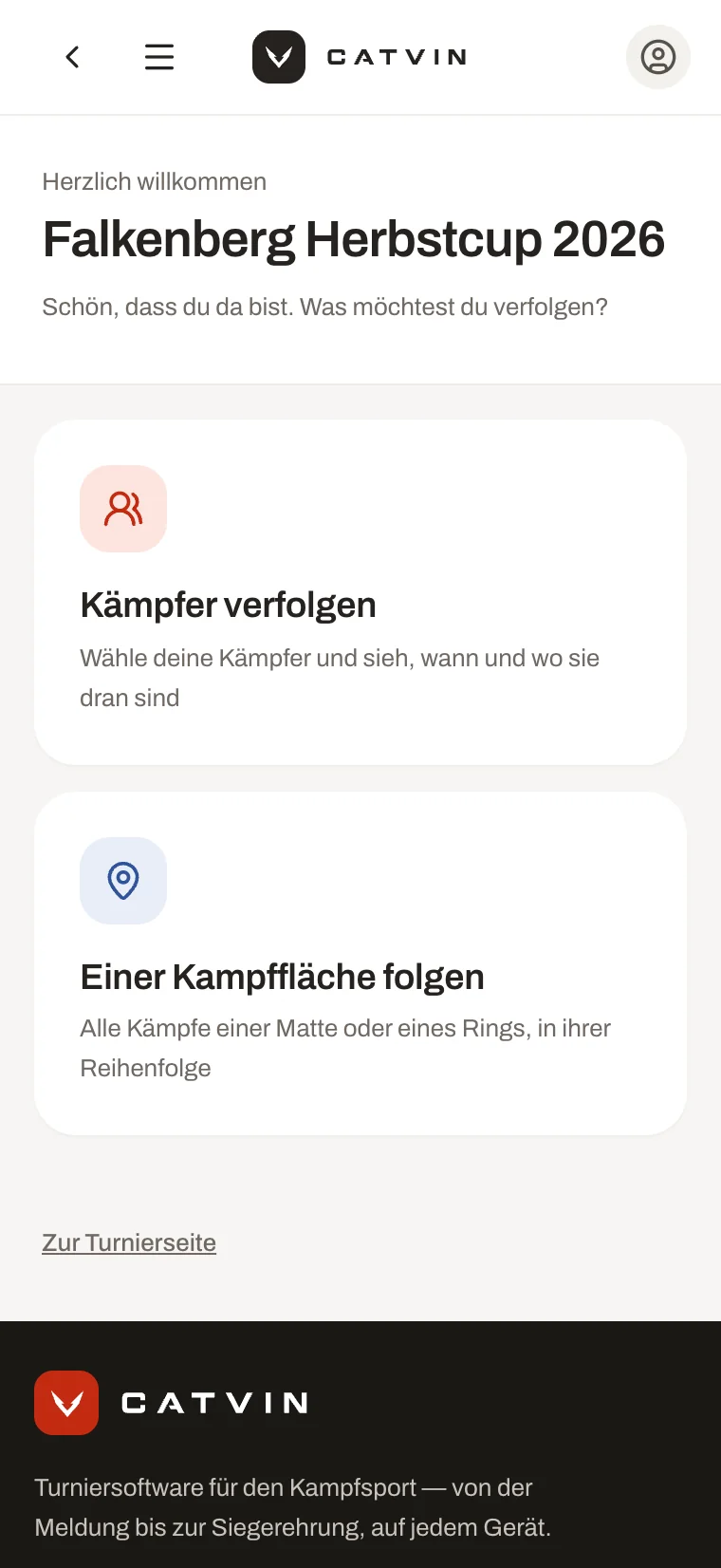 Die Catvin-App auf einem Handy: die Willkommensseite eines Turniers mit den beiden Wegen, Kämpfern oder einer Fläche zu folgen.